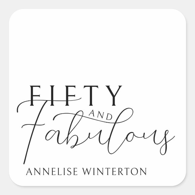 Adesivo Quadrado Modern Fifty and Fabulous Script 50th Birthday (Frente)
