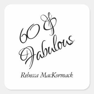 Adesivo Quadrado Moderno 60 & Fabuloso Aniversário Preto Branco