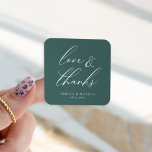 Adesivo Quadrado Moderno Elegante Script Teal Love & Obrigados<br><div class="desc">Esta bela design faz parte de uma coleção inteira! Misture e combine cores e uva seus hóspedes com estes designs lindos e clássicos.</div>