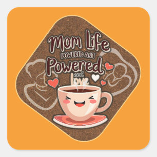 Adesivo Quadrado Mom Life Powered by Coffee – Cute Illustration