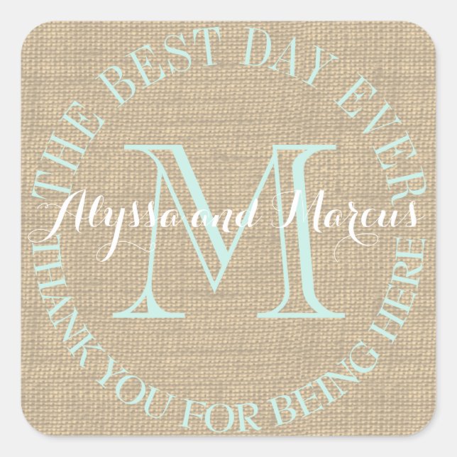 Adesivo Quadrado Monograma de Burlap Best Day (Frente)