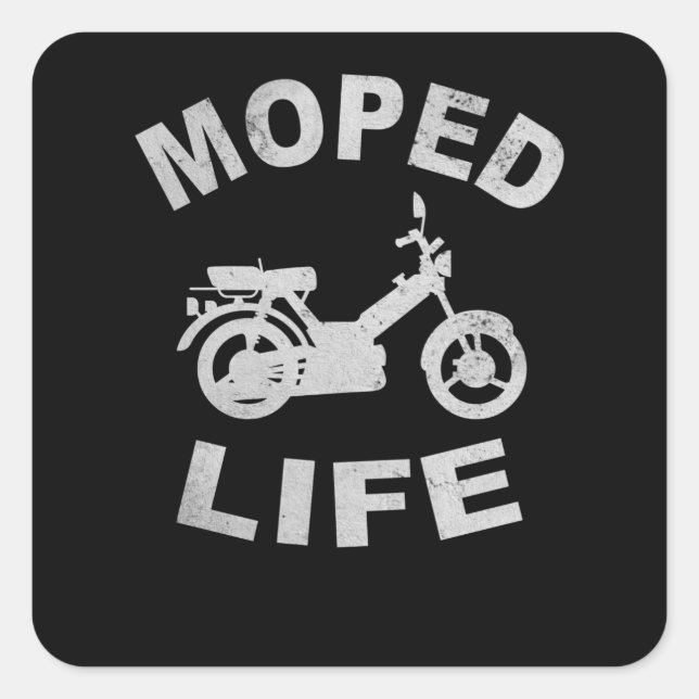 Adesivo Quadrado Moped Life Moped Amante Mofafaher Mofa (Frente)