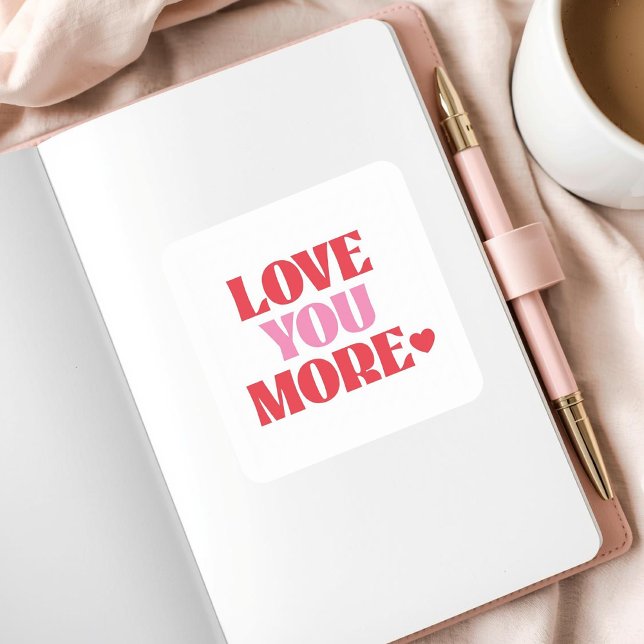 Adesivo Quadrado More Amor Por Favor Valentine (Criador carregado)