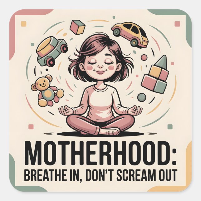 Adesivo Quadrado Motherhood Breathe In Calm Art (Frente)