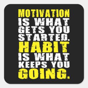Adesivo Quadrado Motivação vs Hábito - Palavras Motivacionais