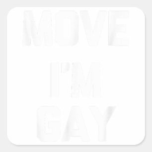 Adesivo Quadrado Mova (eu sou Gay) uma orgulho gay engraçada e lega