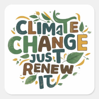 Adesivo Quadrado Mudança climática Renove-a