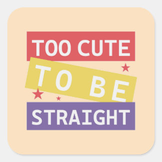 Adesivo Quadrado Muito bonito para ser Hetero LGBT Sticker