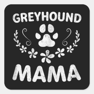 Adesivo Quadrado Mulher italiana Greyhound Mãe Cachorro Engraçado M
