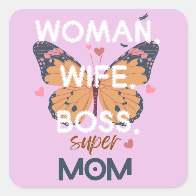 Adesivo Quadrado Mulheres, esposa, chefe, super-mãe (Frente)