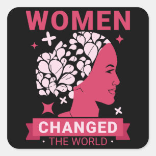 Adesivo Quadrado Mulheres Mudaram O Mundo Feminista