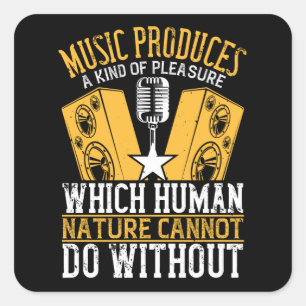 Adesivo Quadrado Música - A Música Produz Um Tipo De Prazer