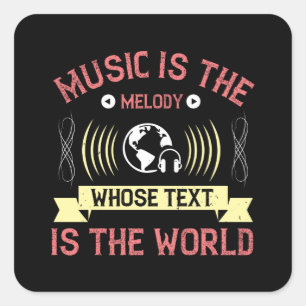 Adesivo Quadrado Música É Melodia Cujo Texto É O Mundo