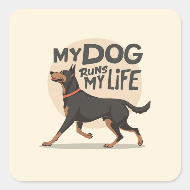 Adesivo Quadrado My Dog Runs My Life Doberman Running Art (Frente)