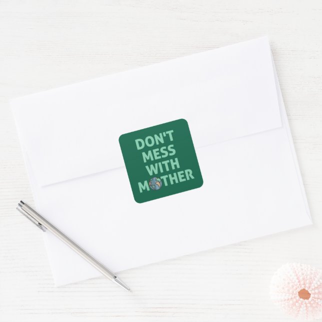 Adesivo Quadrado Não brinque com a mãe! (Envelope)