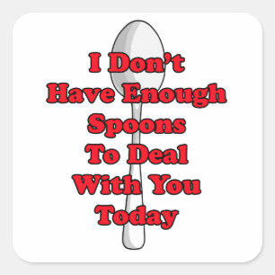 Adesivo Quadrado Não Chega De Colheres!