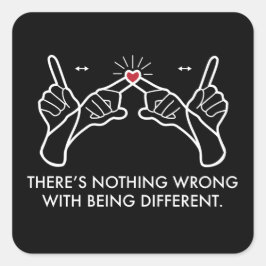 Adesivo Quadrado Não há nada de errado em ser diferente