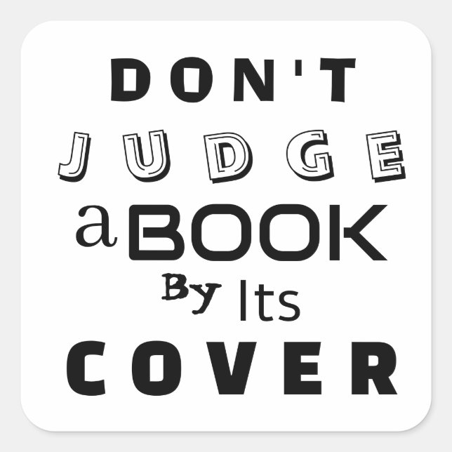 Adesivo Quadrado "Não julgue um livro pelo seu Cobrir" Inspiraciona (Frente)