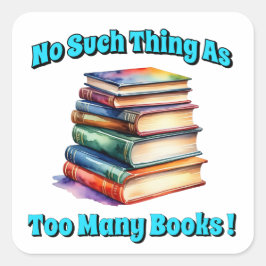 Adesivo Quadrado Não, não, tantos livros!