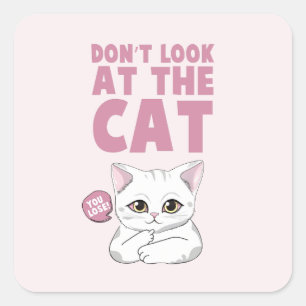 Adesivo Quadrado Não olhe para o gato - Gato Branco Engraçado