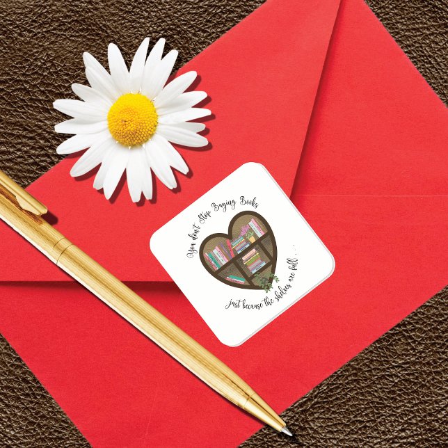 Adesivo Quadrado "Não pare de comprar livros." . ." (Criador carregado)