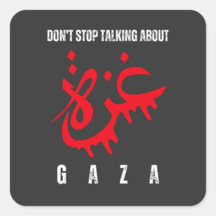 Adesivo Quadrado Não pare de falar sobre Gaza