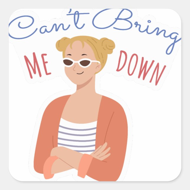 Adesivo Quadrado Não posso me derrubar (Frente)