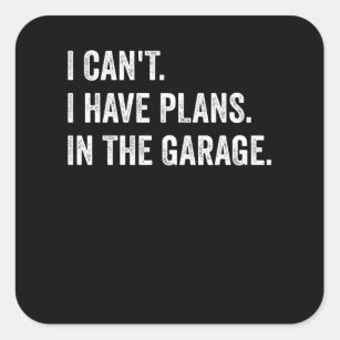 Adesivo Quadrado Não posso ter planos no mecanismo de garagem