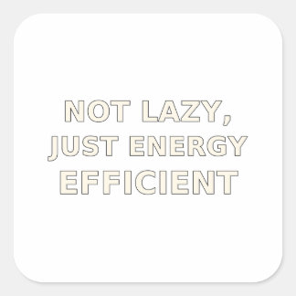 Adesivo Quadrado Não Preguiçoso Apenas Eficiente Energeticamente Ca