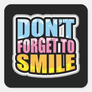 Adesivo Quadrado Não se esqueça de sorrir