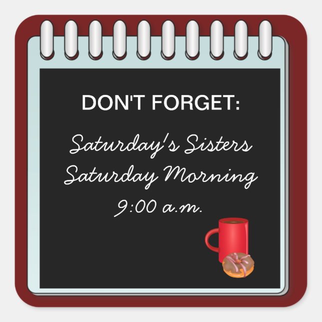 Adesivo Quadrado Não se esqueça: personalize seu próprio lançamento (Frente)