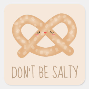 Adesivo Quadrado Não sejas Salgado Engraçado, Bonito Humor Comida