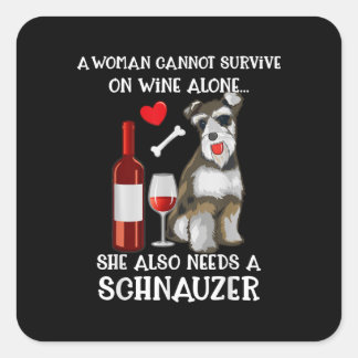 Adesivo Quadrado Não Sobrevive Ao Vinho Só Precisa De Schnauzer