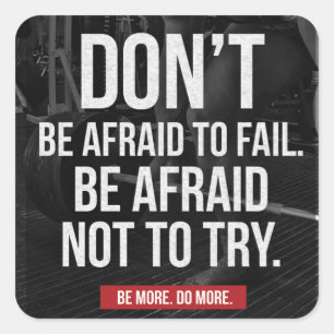 Adesivo Quadrado Não tenha medo de falhar - Motivação Gym