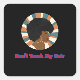 Adesivo Quadrado Não toque no meu cabelo