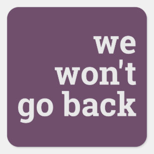 Adesivo Quadrado não vamos voltar