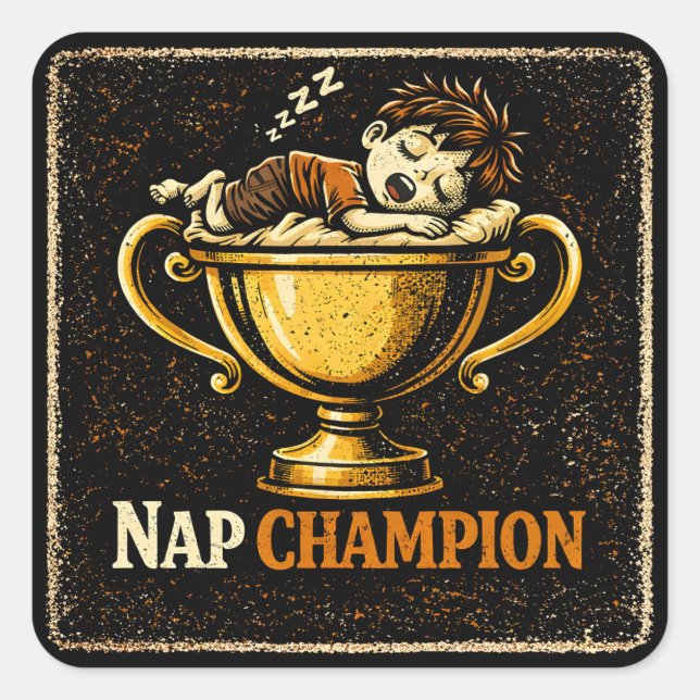 Adesivo Quadrado Nap Champion – Elite Sleeping Humor Pride (Frente)