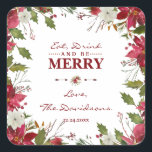 Adesivo Quadrado Natal Red Poinsettia Coma Bebida e seja Feliz<br><div class="desc">Design de cartão elegante com uma bela mola vermelha e branca de poinsettia,  divisor floral,  belos guiões de escrita manual e fontes especiais. Use a ferramenta Personalizar para adicionar suas informações e fazer alterações. Para obter itens correspondentes,  visite minha coleção Poinsettia de eventos de inverno.</div>