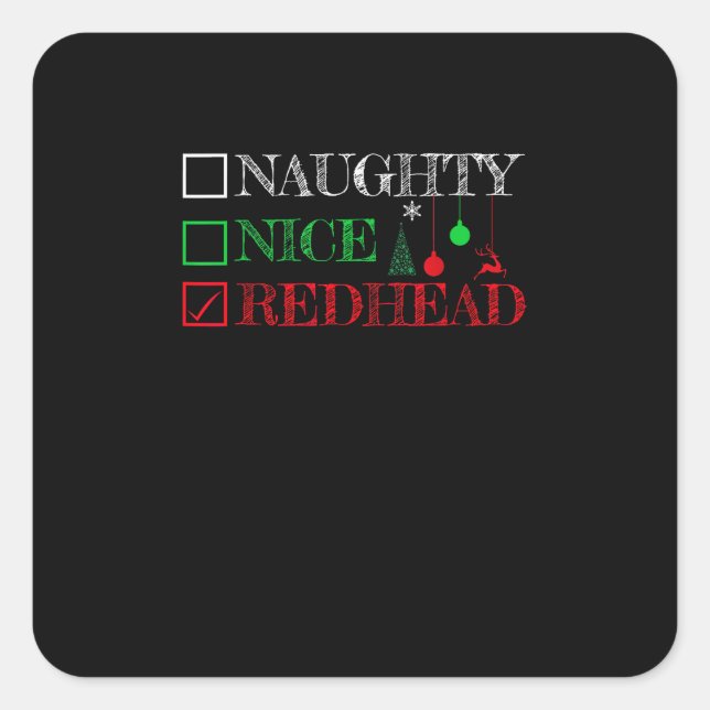 Adesivo Quadrado Naughty Nice Redhead Christmas Funny Holiday  (Frente)