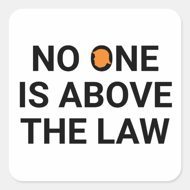 Adesivo Quadrado Ninguém está acima da lei (Frente)
