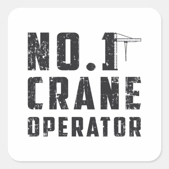 Adesivo Quadrado No. 1 Crane Operator Workers Construction Site (Frente)