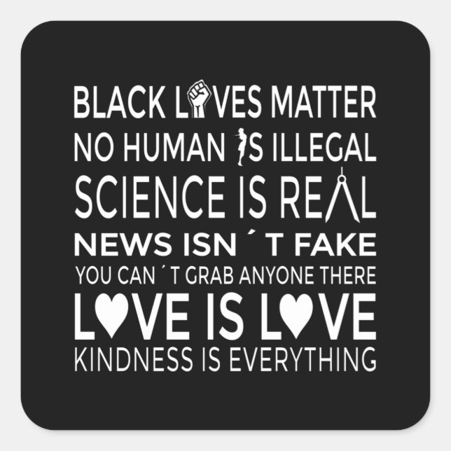 Adesivo Quadrado No Human is Illegal Science is Real (Frente)