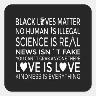 Adesivo Quadrado No Human is Illegal Science is Real