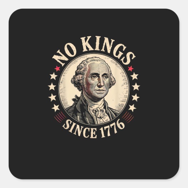 Adesivo Quadrado No Kings In America 1776 Freedom Retro Classic (Frente)