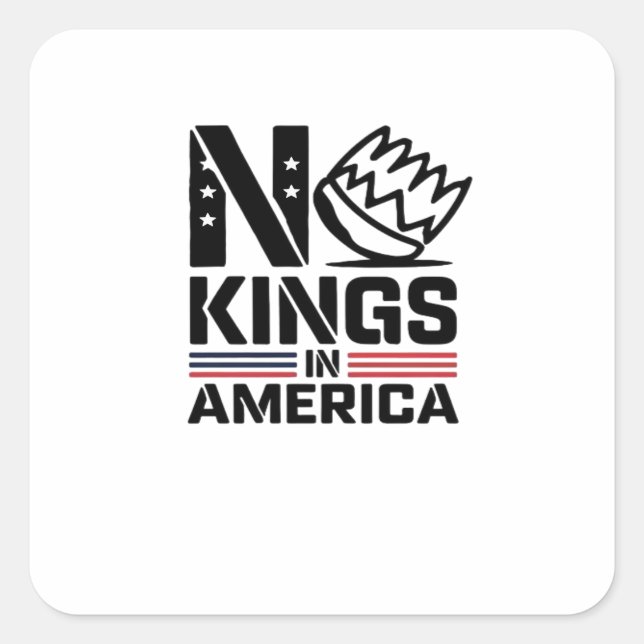 Adesivo Quadrado No Kings In America Baby Creative Style (Frente)