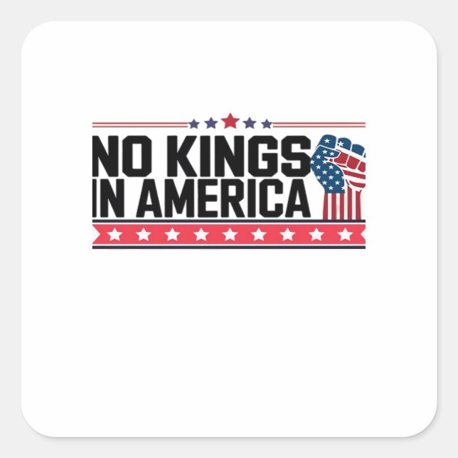 Adesivo Quadrado No Kings In America USA Minimal Clean (Frente)