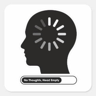 Adesivo Quadrado No Thoughts Head Empty Minimalist Head