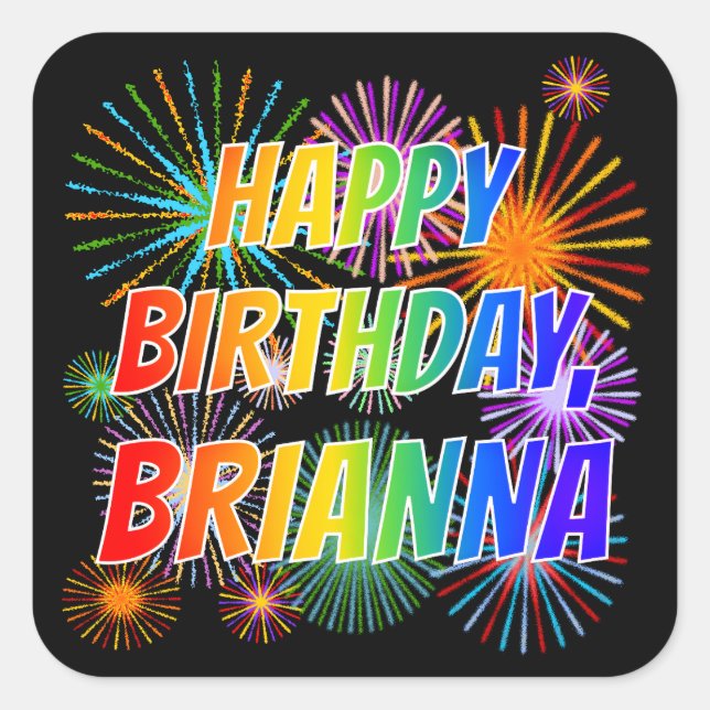 Adesivo Quadrado Nome "BRIANNA", Diversão "FELIZ ANIVERSÁRIO" (Frente)
