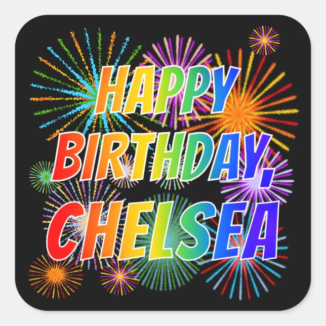 Adesivo Quadrado Nome "CHELSEA", Diversão "FELIZ ANIVERSÁRIO" (Frente)