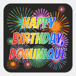 Adesivo Quadrado Nome "DOMINIQUE", Diversão "FELIZ ANIVERSÁRIO"
